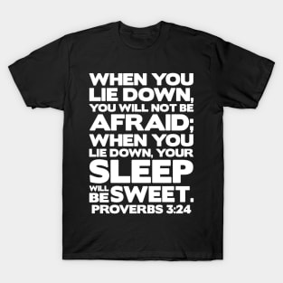 Proverbs 3:24 Your Sleep Will Be Sweet T-Shirt